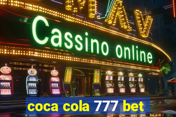 coca cola 777 bet